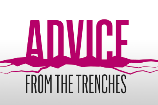 Advice from the Trenches: You go, girl
